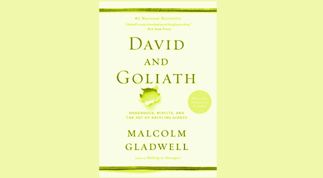 David - Goliath, Malcolm Gladwell