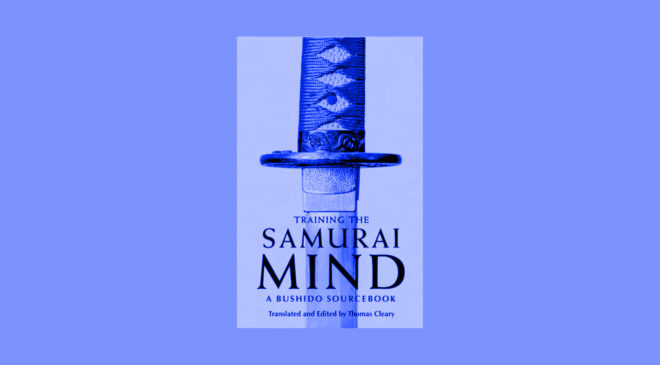 Training the Samurai Mind A Bushido Sourcebook