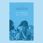 Leo Tolstoy's "War and Peace"